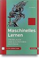 Maschinelles Lernen: Grundlagen und Algorithmen in ... | Buch | Zustand sehr gut