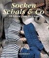 Socken, Schals und Co. 55 Ideen zum Stricken von ... | Buch | Zustand akzeptabel