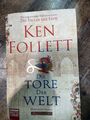 Die Tore der Welt: Roman von Follett, Ken | Buch | Zustand gut