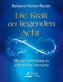 Die Kraft der liegenden Acht | Mit der Lemniskate zu unendlicher Harmonie | Barb