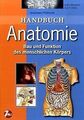 Handbuch Anatomie: Bau und Funktion des menschlichen Kör... | Buch | Zustand gut