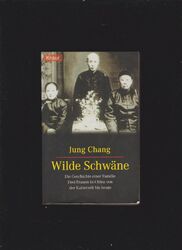 Jung Chang - Wilde Schwäne 