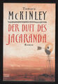 Der Duft des Jacaranda – Tamara McKinley  Roman Abenteuer mit Inhaltsangabe