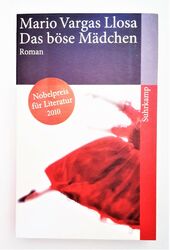 Das böse Mädchen  von Mario Vargas Llosa  Roman  TB  gebraucht  Zustand sehr gut