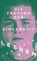 Die Festung der Einsamkeit von Jonathan Lethem (2019, Taschenbuch)