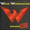 Never Say Die Live CD