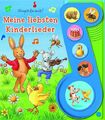 Meine Liebsten Kinderlieder - Liederbuch mit Sound - Pappbilderbuch mit 6 Melodi