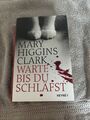 Mary Higgins Clark - Warte, bis du schläfst