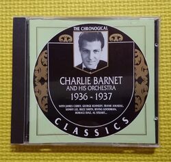 Charlie Barnet And His Orchestra – 1936-1937 - CD Classics Series 1159