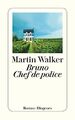 Bruno, Chef de police : Roman. Martin Walker. Aus dem Engl. von Michael Windgass