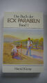 Harold Klemp - Das Buch der Eck Parabeln - Band 1 - (K1)