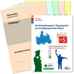 Der Eignungstest / Einstellungstest zur Ausbildung bei der Polizei: Mit den Prüf