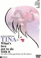 Tina-What's love got to do with it