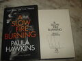 A Slow Fire Burning  BY PAULA HAWKINS SIGNED COPY 1ST EDITION HARDBACK 2021