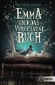 Emma und das vergessene Buch | Mechthild Gläser | deutsch