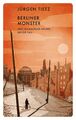 Berliner Monster | 1947: Kommissar Adlers erster Fall | Jürgen Tietz | Buch