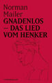 Gnadenlos (Mängelexemplar)|Norman Mailer|Broschiertes Buch|Deutsch