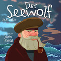 Der Seewolf Von Jack London | Gelesen Von Bodo Primus | Deutsch | Audio-CD