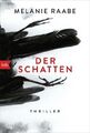 DER SCHATTEN von MELANIE RAABE - THRILLER (2020, TASCHENBUCHAUSGABE)