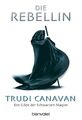 Die Rebellin. Die Gilde der Schwarzen Magier 01. von Trudi Canavan