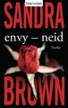 Envy - Neid: Thriller Brown, Sandra und L. Wahser Eva: