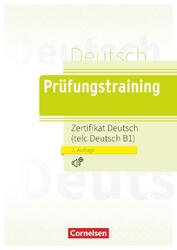 Prüfungstraining Zertifikat Deutsch / telc Deutsch B1 / Lösungen und Audios...