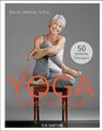 Für Yoga ist es nie zu spät | 50 einfache Übungen | Bente Helene Schei | Buch