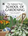 National Trust School of Gardening: Eine Schatztruhe von... - Bevan, Rebecca