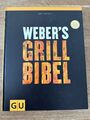 Weber's Grillbibel (Weber's Grillen) Purviance, Jamie: Kochen Grillen Gäste