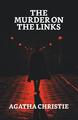 Agatha Christie | The Murder on the Links | Taschenbuch | Englisch (2021)