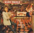 Kim Merz - Der Typ Neben Ihr 7" Single Vinyl Schallplatte 65283