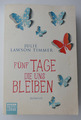 Fünf Tage, die uns bleiben von Julie Lawson Timmer | Buch | Zustand gut