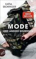 Mode und andere Neurosen: Essays von Eichinger, Katja | Buch | Zustand gut