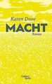 Macht: Roman von Duve, Karen | Buch | Zustand gut