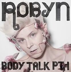 Body Talk Pt.1 von Robyn | CD | Zustand sehr gutGeld sparen & nachhaltig shoppen!