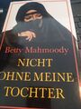 nicht ohne meine tochter betty mahmoody