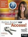 Keine Angst vor Microsoft Access! 2., erweiterte und akt... | Buch | Zustand gut