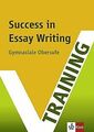 Training Intensiv Englisch. Success in Essay Writing. Gy... | Buch | Zustand gut