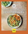 Schnelle Rezepte für einen gesunden Darm: Unkompliz... | Buch | Zustand sehr gut