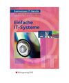 Basiswissen IT-Berufe. Einfache IT-Systeme: Schülerband, Udo Schaefer, Franz-Jo