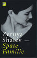 Zeruya Shalev - SPÄTE FAMILIE