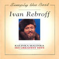 Kalinka Malinka - His Greatest Hits de Ivan Rebroff