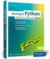 Einstieg in Python: Die Einführung in Python 3. Das ideale Buch für Buch