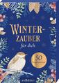 Winterzauber für dich | 50 Inspirationen | Taschenbuch | 50 S. | Deutsch | 2024