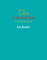 Das 6-Minuten-Tagebuch für Kinder (petrol) (Buch) | Spenst, Dominik