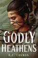 Godly Heathens: Ein Roman von H.E. Edgmon (englisch) Hardcover-Buch