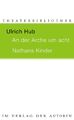 AN DER ARCHE UM ACHT / NATHANS KINDER | Ulrich Hub | Taschenbuch | 112 S. | 2009