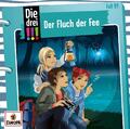 Die drei !!! 89: Der Fluch der Fee | Ann-Katrin Heger | deutsch