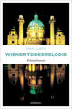 Wiener Todesmelodie | Mina Albich | 2023 | deutsch