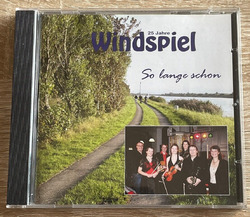 CD - WINDSPIEL - So lange schon - 25 Jahre Windspiel /Kay Studio Büdelsdorf 2013